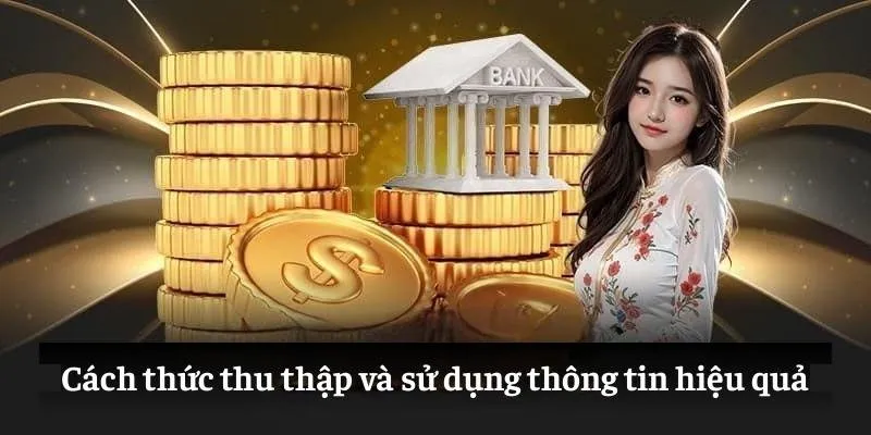 Chính Sách Bảo Mật GOOD88: An Tâm Mọi Khoảnh Khắc 2 Cách thức thu thập và sử dụng thông tin hiệu quả