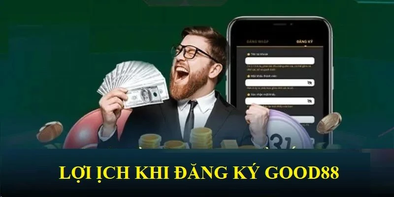Đăng ký GOOD88 để trải nghiệm kho game giải trí bất tận