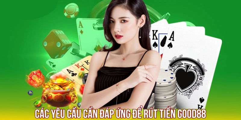Hội viên cần đáp ứng điều kiện để rút tiền